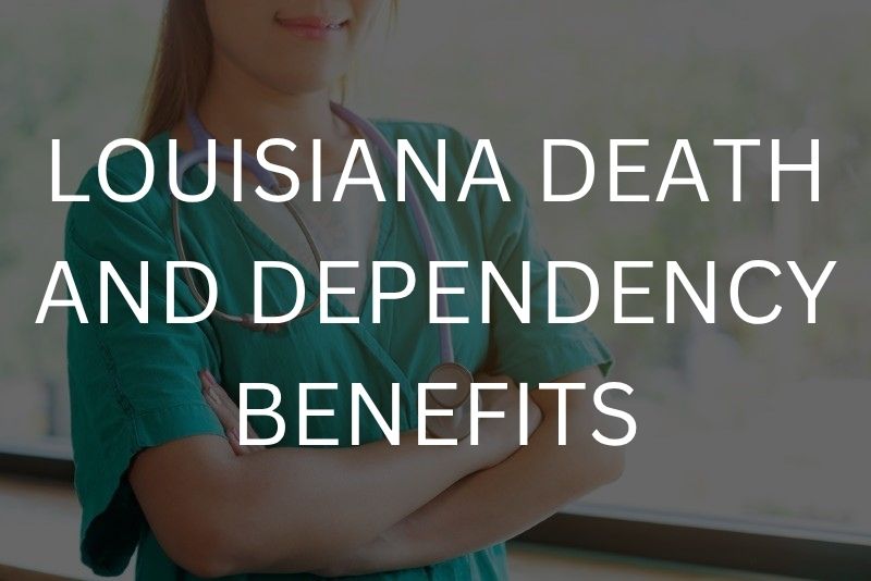 Louisiana death and dependency benefits